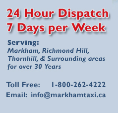Markham Taxi and Limousine service | 24 Hour Dispatch 7 Days per Week
